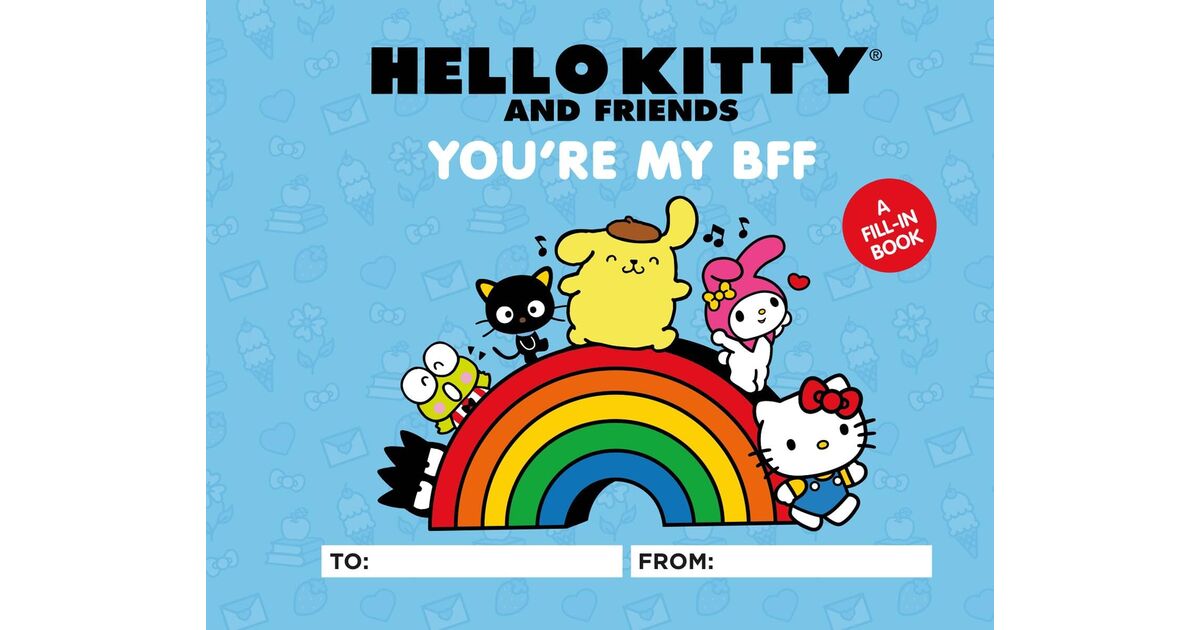 Hello Kitty and Friends: You're My BFF: A Fill-In Book | Nerdom