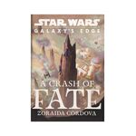 Product Star Wars: Galaxy's Edge a Crash of Fate thumbnail image