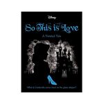 Product Disney Princess Cinderella: So, This Is Love thumbnail image