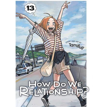 How Do We Relationship? Vol.13