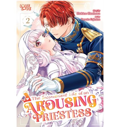 The Inconvenient Life of an Arousing Priestess, Volume 2