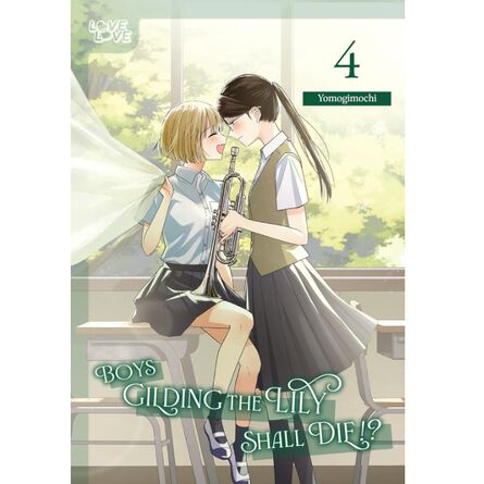 Boys Gilding the Lily Shall Die!?, Volume 4