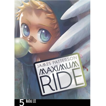 Maximum Ride: Manga Volume 5