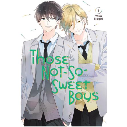Those Not-So-Sweet Boys 6