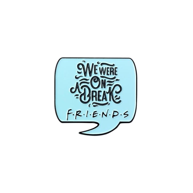 Product Friends We Were On A Break Pin Badge image