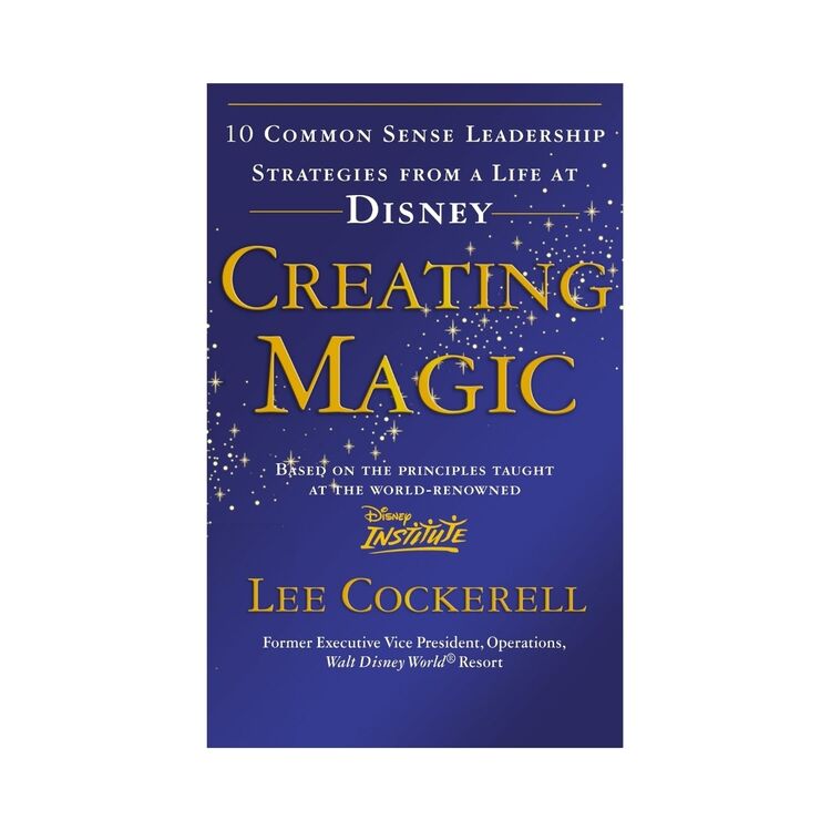 Product Creating Magic : 10 Common Sense Leadership Strategies from a Life at Disney image