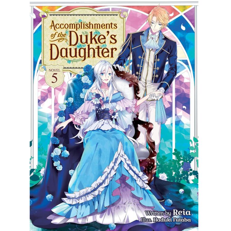 Product Accomplishments of the Duke's Daughter (Light Novel) Vol. 5 image